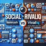 SEMrush-Social-vs-RivalIQ.